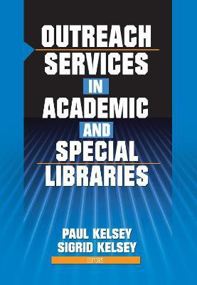Outreach Services in Academic and Special Libraries(English, Paperback, Katz Linda S)