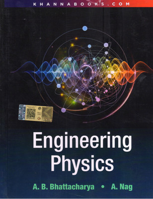Engineering Physics(English, Paperback, Bhattacharya A.B. Bhattacharya, A. Nag)