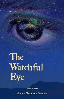 The Watchful Eye(English, Paperback, Green Anne Waters)