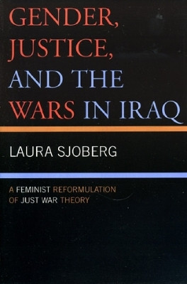 Gender, Justice, and the Wars in Iraq(English, Paperback, Sjoberg Laura)