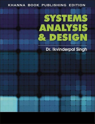 System Analysis and Design 1 Edition(English, Paperback, Singh Ikvinderpal)