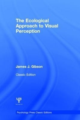 The Ecological Approach to Visual Perception(English, Hardcover, Gibson James J.)