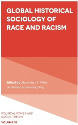 Global Historical Sociology of Race and Racism(English, Paperback, unknown)