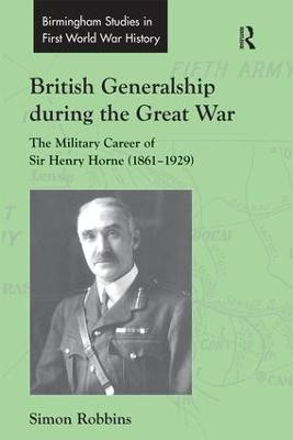 British Generalship during the Great War(English, Hardcover, Robbins Simon)