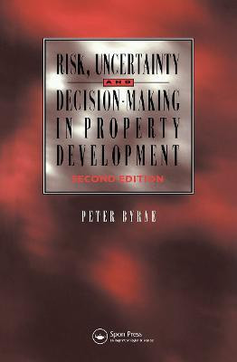 Risk, Uncertainty and Decision-Making in Property(English, Paperback, Byrne P.)