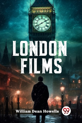 London Films (Edition2024)(English, Paperback, Howells William Dean)