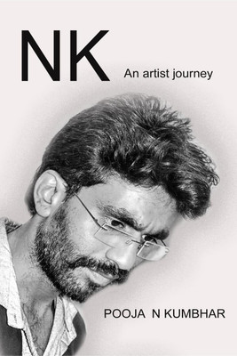 NK  - An Artist Journey(English, Paperback, R Nagraj)