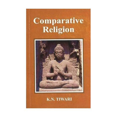 Comparative Religion(English, Paperback, Tiwari K.N.)