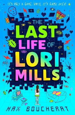 The Last Life of Lori Mills(English, Paperback, Boucherat Max)
