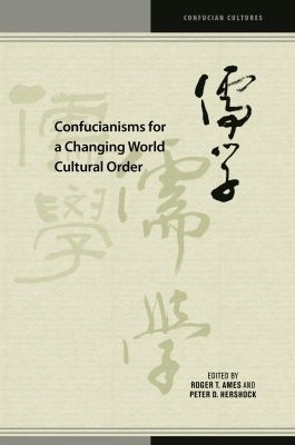 Confucianisms for a Changing World Cultural Order(English, Hardcover, unknown)