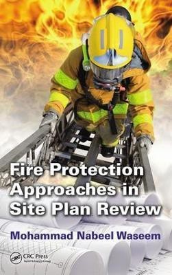 Fire Protection Approaches in Site Plan Review(English, Electronic book text, Waseem Mohammad Nabeel)