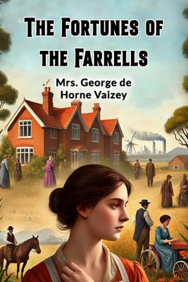 The Fortunes of the Farrells(English, Paperback, Vaizey George de Horne Mrs)