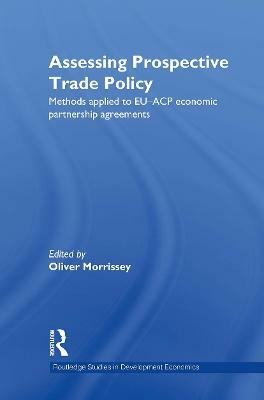 Assessing Prospective Trade Policy(English, Hardcover, unknown)