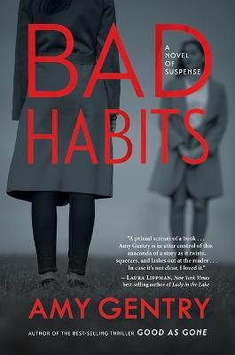 Bad Habits(English, Paperback, Gentry Amy)