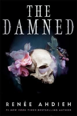 The Damned(English, Paperback, Ahdieh Renee)