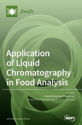Application of Liquid Chromatography in Food Analysis(English, Hardcover, unknown)