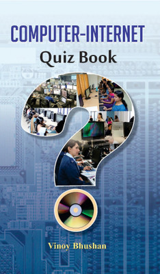 Computer-Internet Quiz Book  - A Fun and Educational Guide to Computers and the Internet(English, Hardcover, Bhushan Vinoy)