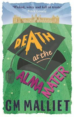Death at the Alma Mater(English, Paperback, Malliet G.M.)