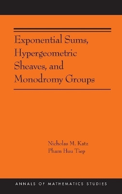 Exponential Sums, Hypergeometric Sheaves, and Monodromy Groups(English, Hardcover, Katz Nicholas M.)