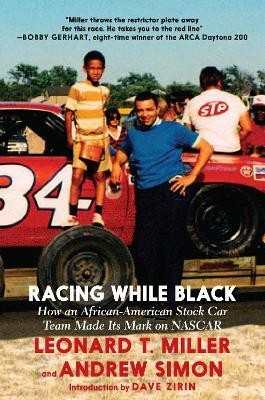 Racing While Black(English, Paperback, Miller Leonard T.)