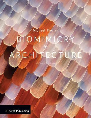 Biomimicry in Architecture(English, Electronic book text, Pawlyn Michael)