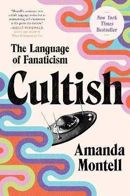 Cultish(English, Hardcover, Montell Amanda)