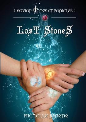 Lost Stones(English, Paperback, Janene Michelle)