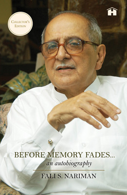 Before Memory Fades: An Autobiography (Collector's Edition)(English, Hardcover, S.,Nariman Fali)