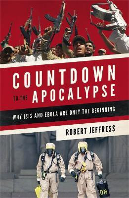 Countdown to the Apocalypse(English, Paperback, Jeffress Robert Dr.)