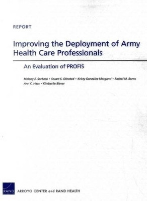 Improving the Deployment of Army Health Care Professionals(English, Paperback, Sorbero Melony E.)