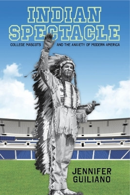 Indian Spectacle(English, Hardcover, Guiliano Jennifer)