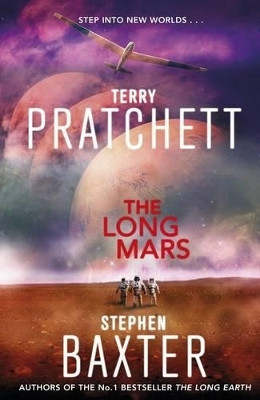 The Long Mars  - Step into New Worlds . . .(English, Paperback, Baxter Stephen)