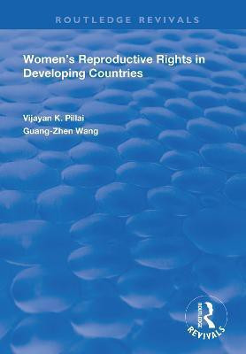 Women's Reproductive Rights in Developing Countries(English, Hardcover, Pillai Vijayan K)