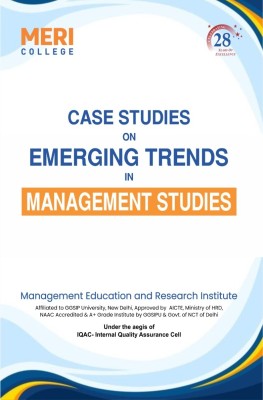 Case Studies on Emerging Trends in Management Studies(Hardcover, Prof. Lalit Aggarwal, Dr. Deepshikha Kalra, Dr. Ujjawal Kumar Neogi, Mr. Pawan Kishore Jha)