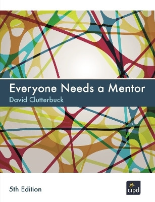 Everyone Needs a Mentor(English, Paperback, Clutterbuck David)