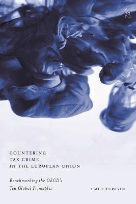 Countering Tax Crime in the European Union(English, Electronic book text, Turksen Umut)