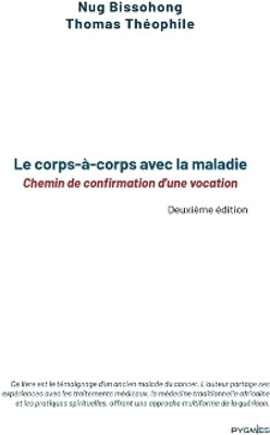 Le corps-a-corps avec la maladie(French, Paperback, Nug Bissohong Thomas Theophile)
