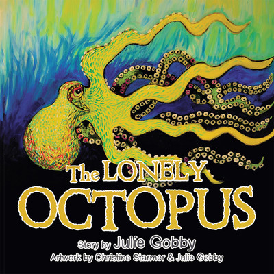 The Lonely Octopus(English, Paperback, Gobby Julie)