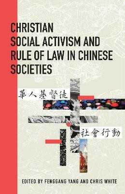 Christian Social Activism and Rule of Law in Chinese Societies(English, Paperback, unknown)