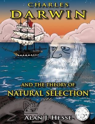 Charles Darwin and the Theory of Natural Selection(English, Paperback, Hesse Alan J)