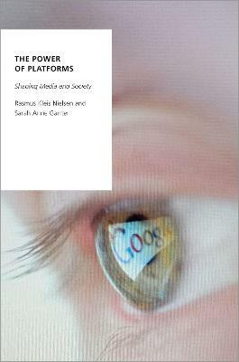 The Power of Platforms(English, Hardcover, Nielsen Rasmus Kleis)