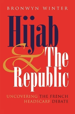 Hijab and the Republic(English, Paperback, Winter Bronwyn)