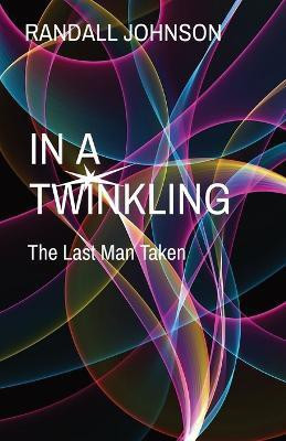 In a Twinkling(English, Paperback, Johnson Randall S)