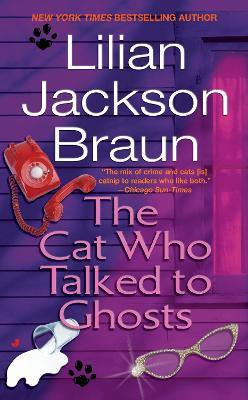 The Cat Who Talked to Ghosts(English, Paperback, Braun Lilian Jackson)