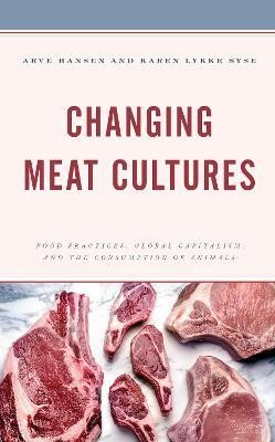 Changing Meat Cultures(English, Hardcover, unknown)