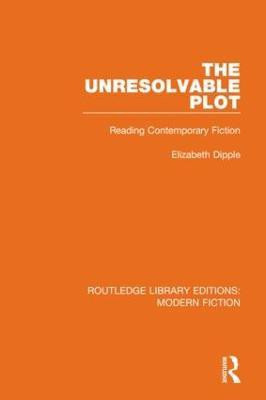 The Unresolvable Plot(English, Paperback, Dipple Elizabeth)