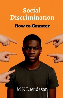 Social Discrimination How to Counter(English, Paperback, M K Devidasan)