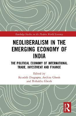 Neoliberalism in the Emerging Economy of India(English, Paperback, unknown)