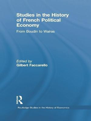 Studies in the History of French Political Economy(English, Paperback, unknown)