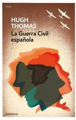 La Guerra Civil espanola / The Spanish Civil War(Spanish, Paperback, Thomas Hugh)